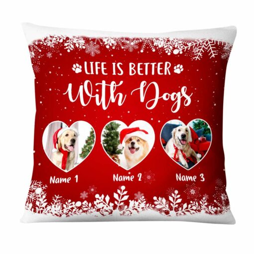 Personalized Photo Life Is Better With Dog Christmas Pillow