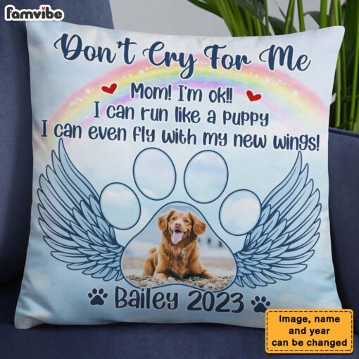 Personalized Photo Pet Memorial Gift for Dog Mom Loss Of Dog Cat Don’t Cry For Me Pillow