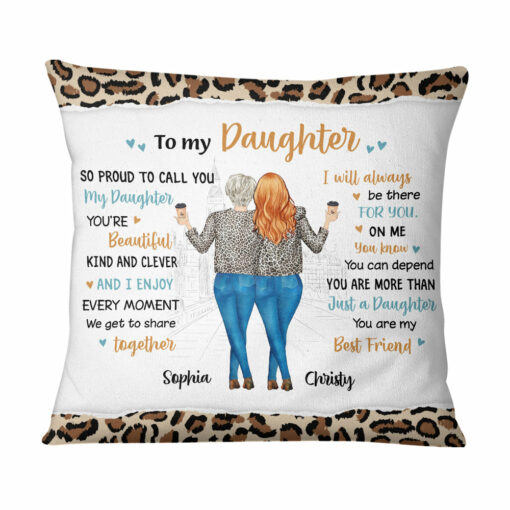 Personalized Proud To Call You My Daughter Pillow