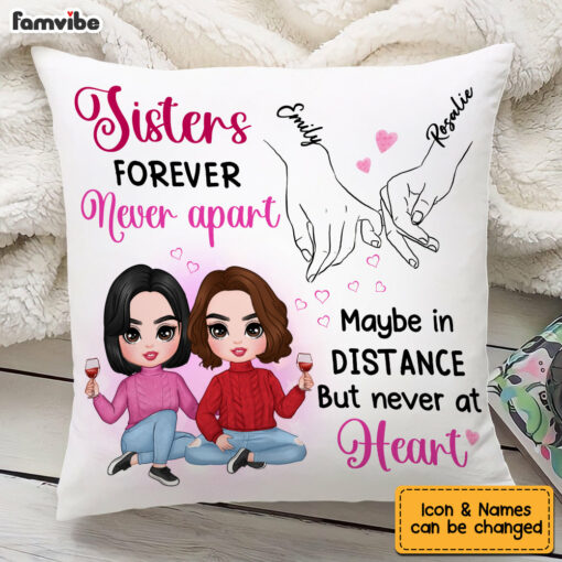 Personalized Sisters Forever Never Apart Friends Pillow