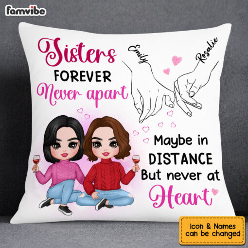 Personalized Sisters Forever Never Apart Friends Pillow