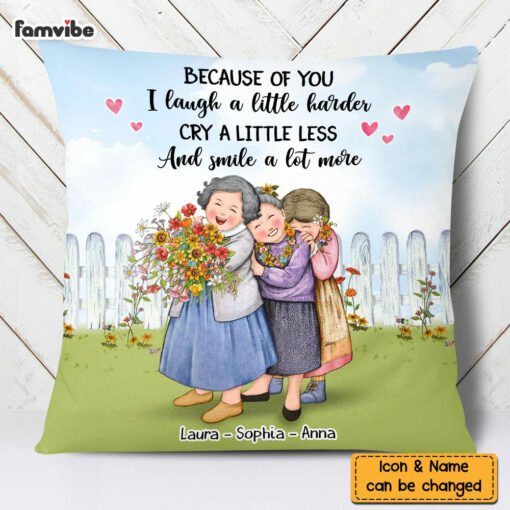 Personalized Sisters Friends Because Of You Pillow