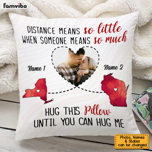 Personalized Someone Means So Much Long Distance Pillow