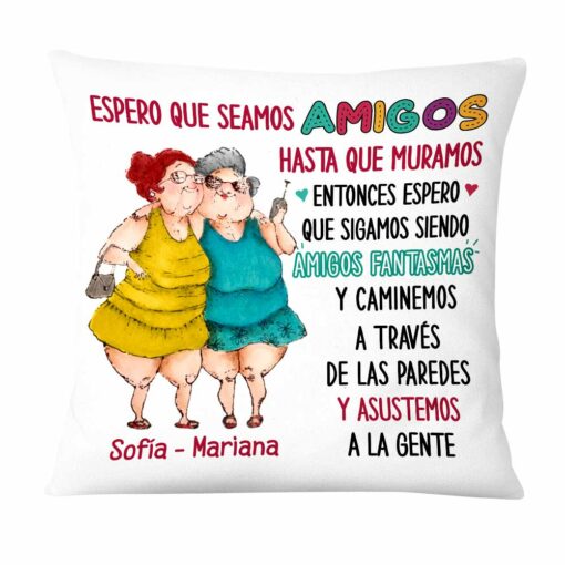 Personalized Spanish Old Friends Sisters Pillow