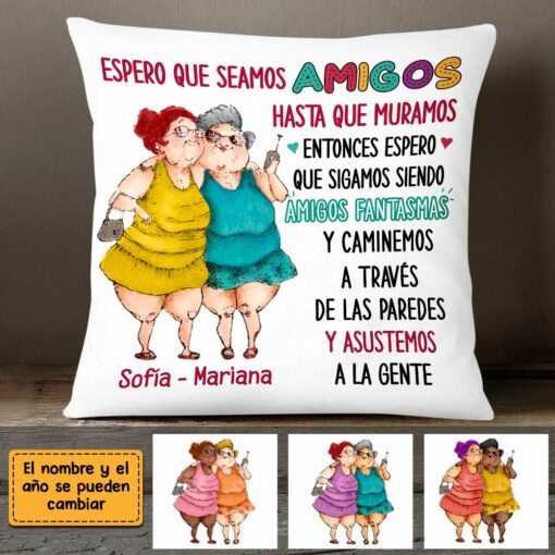 Personalized Spanish Old Friends Sisters Pillow