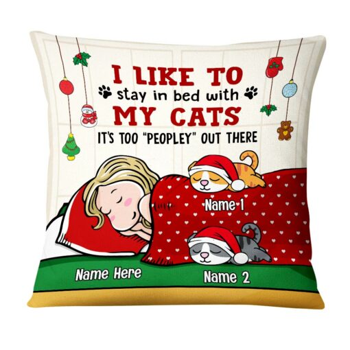 Personalized Stay In Bed With My Cat Christmas Pillow