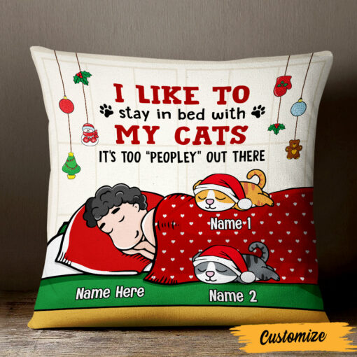 Personalized Stay In Bed With My Cat Christmas Pillow