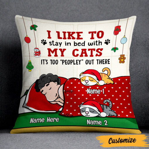 Personalized Stay In Bed With My Cat Christmas Pillow