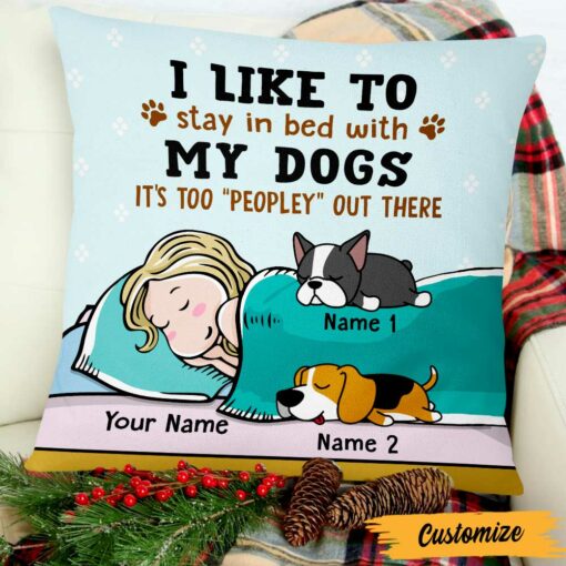 Personalized Stay In Bed With My Dog Cat Pillow