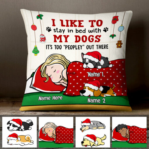 Personalized Stay In Bed With My Dog Christmas Pillow