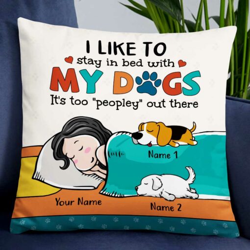 Personalized Stay In Bed With My Dog Pillow