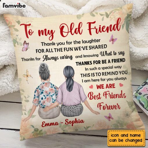 Personalized Thank For Old Friends Forever Pillow