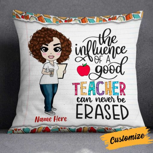 Personalized The Influence Of Proud Teacher Can Be Erased Pillow