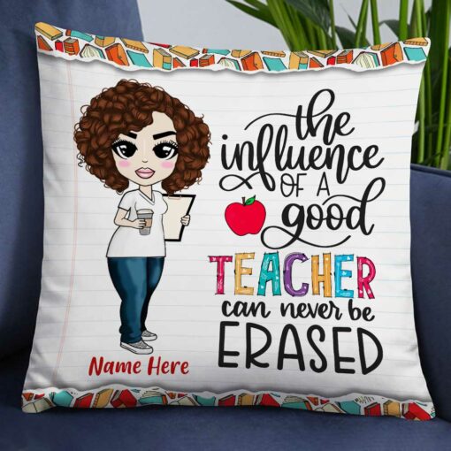 Personalized The Influence Of Proud Teacher Can Be Erased Pillow