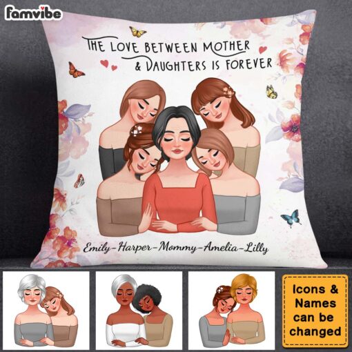 Personalized The Love Between Mother & Daughters Is Forever Pillow