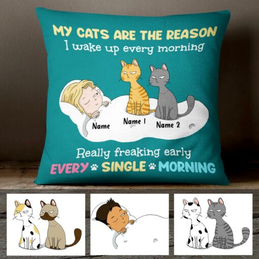 Personalized The Reason I Wake Up Early Cat Pillow