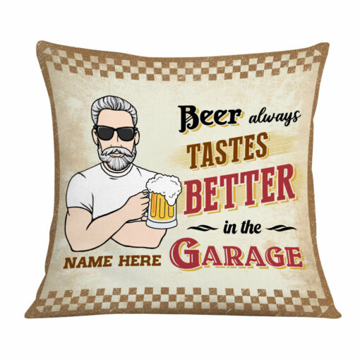 Personalized Thing Tastes Better In The Garage Pillow