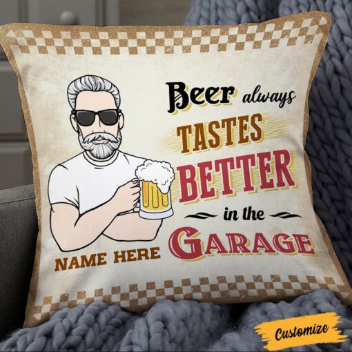 Personalized Thing Tastes Better In The Garage Pillow