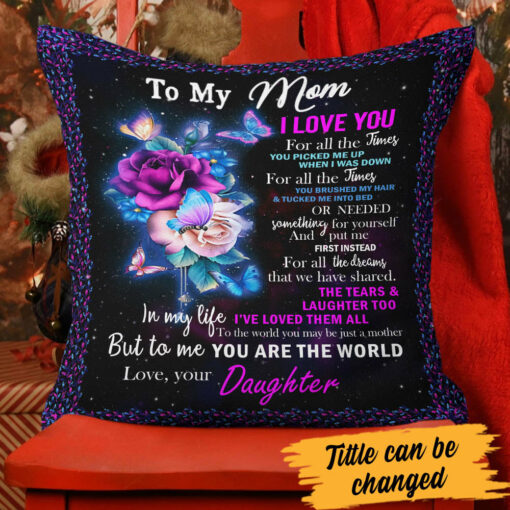 Personalized To Me You Are The World Pillow