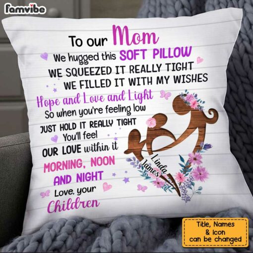 Personalized To Mom Hug This Pillow