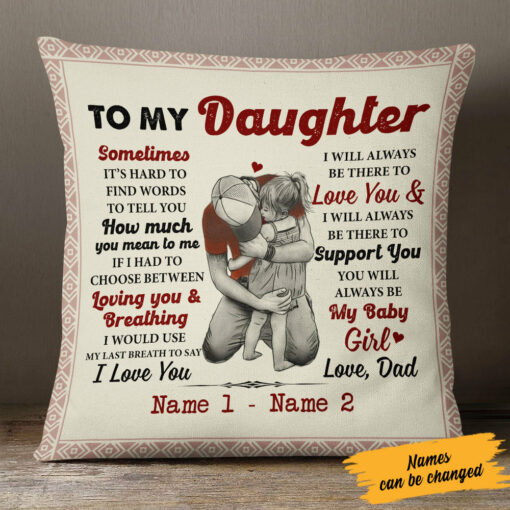 Personalized To My Daughter Dad Pillow