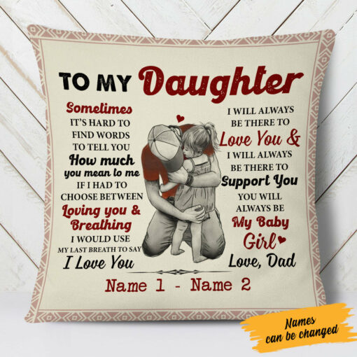 Personalized To My Daughter Dad Pillow