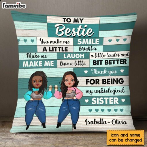 Personalized To My Friends Unbiological Sister Pillow