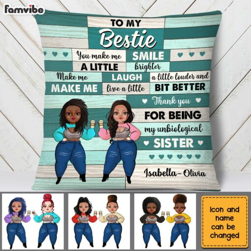 Personalized To My Friends Unbiological Sister Pillow