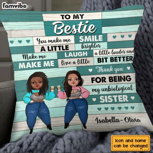 Personalized To My Friends Unbiological Sister Pillow