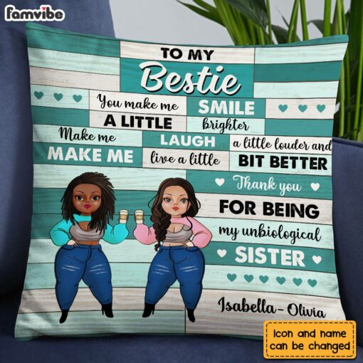 Personalized To My Friends Unbiological Sister Pillow