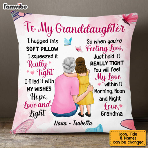 Personalized To My Granddaughter Hug This Pillow