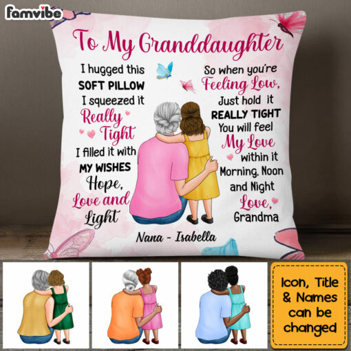 Personalized To My Granddaughter Hug This Pillow