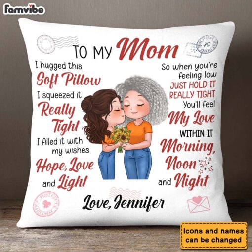 Personalized To My Mom From Daughter Hug This Pillow