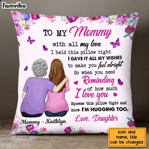 Personalized To My Mom Hug This Pillow