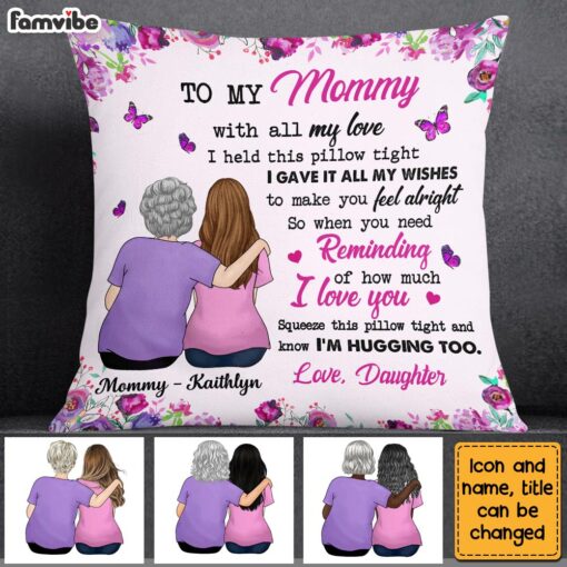 Personalized To My Mom Hug This Pillow