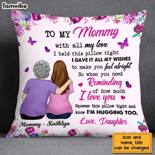 Personalized To My Mom Hug This Pillow