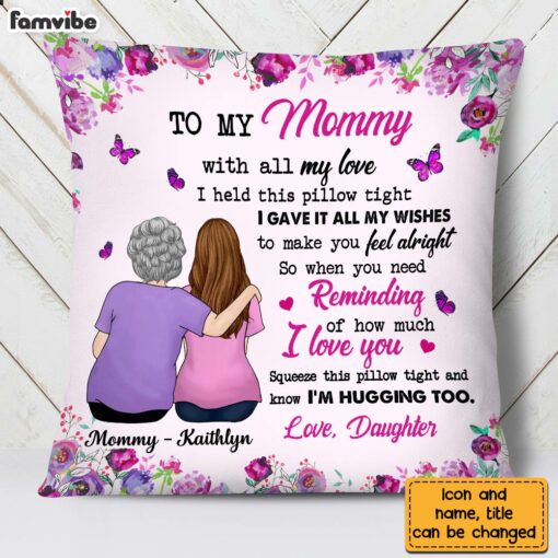 Personalized To My Mom Hug This Pillow