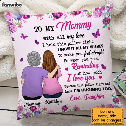 Personalized To My Mom Hug This Pillow