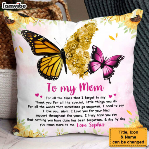 Personalized To My Mom Love You For Your Kind Support Pillow