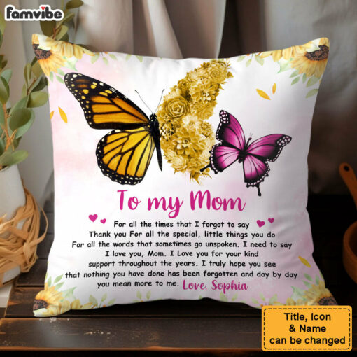 Personalized To My Mom Love You For Your Kind Support Pillow