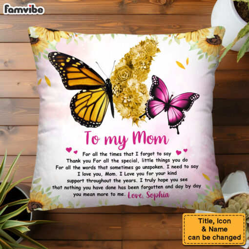 Personalized To My Mom Love You For Your Kind Support Pillow