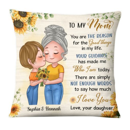 Personalized To My Mom The Reason For The Good Things Pillow