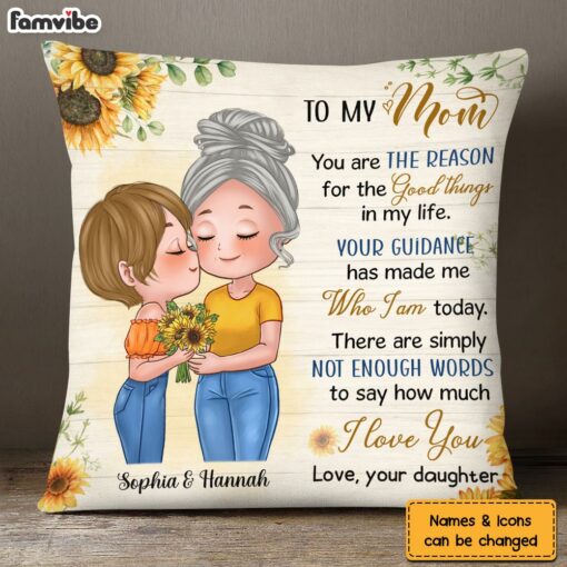 Personalized To My Mom The Reason For The Good Things Pillow