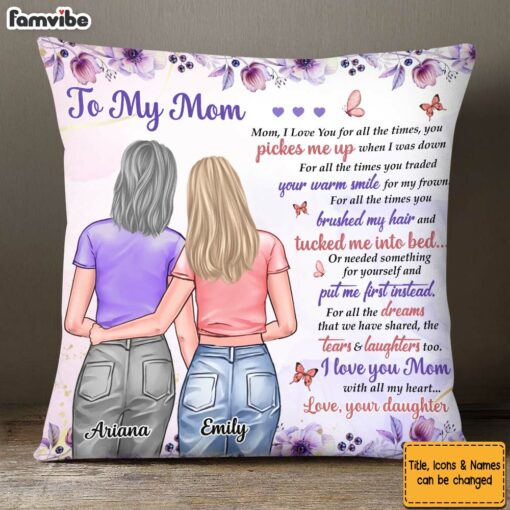 Personalized To My Mom There Is No One Quite Like You Pillow