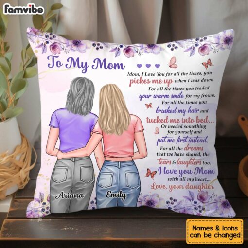 Personalized To My Mom There Is No One Quite Like You Pillow