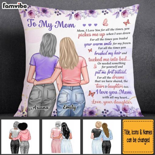 Personalized To My Mom There Is No One Quite Like You Pillow