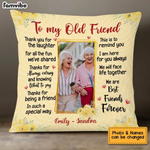 Personalized To My Old Friend Custom Photo Pillow