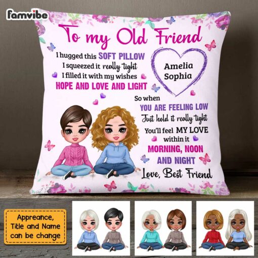 Personalized To My Old Friend Hug This Pillow