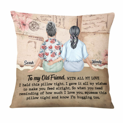 Personalized To My Old Friend Hug This Vintage Pillow