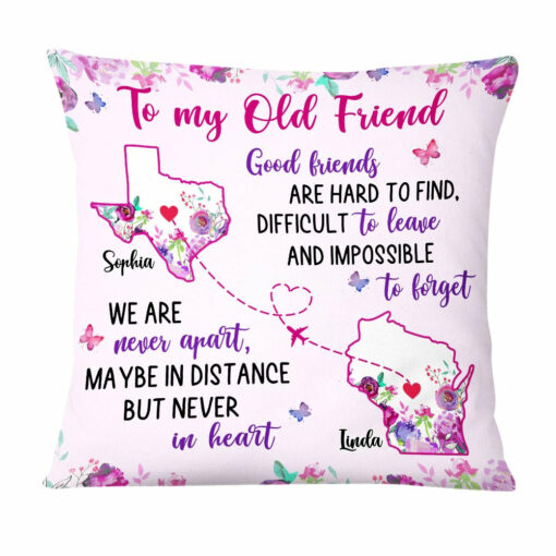 Personalized To My Old Friend Long Distance Pillow